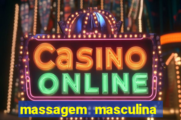 massagem masculina porto alegre